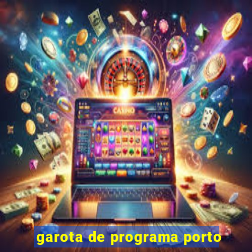 garota de programa porto